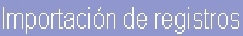 \resizebox*{0.27\columnwidth}{0.199in}{\includegraphics{images/entrada/importaregistros.eps}}